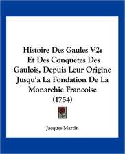 Histoire Des Gaules V2