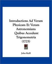 Introductions Ad Veram Physicam Et Veram Astronomiam