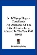 Jacob Wympfflinger's Tutschland