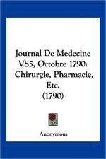 Journal De Medecine V85, Octobre 1790