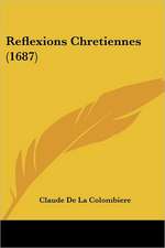 Reflexions Chretiennes (1687)