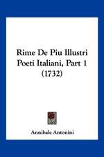 Rime De Piu Illustri Poeti Italiani, Part 1 (1732)