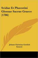 Svidae Et Phavorini Glossae Sacrae Graece (1786)