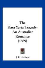 The Kara Yerta Tragedy