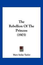 The Rebellion Of The Princess (1903)