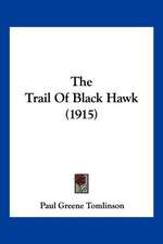 The Trail Of Black Hawk (1915)