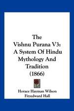 The Vishnu Purana V3