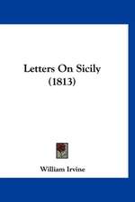 Letters On Sicily (1813)