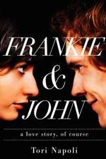 Frankie and John