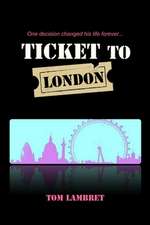 Ticket to London