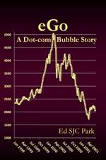 Ego: A Dot-Com Bubble Story