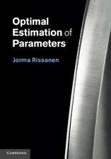 Optimal Estimation of Parameters