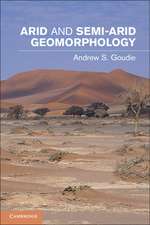 Arid and Semi-Arid Geomorphology