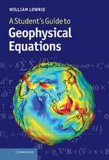 A Student's Guide to Geophysical Equations