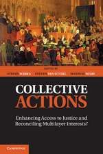 Collective Actions: Enhancing Access to Justice and Reconciling Multilayer Interests?