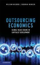 Outsourcing Economics: Global Value Chains in Capitalist Development