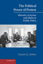 The Political Power of Protest: Minority Activism and Shifts in Public Policy