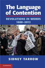 The Language of Contention: Revolutions in Words, 1688–2012