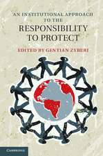 An Institutional Approach to the Responsibility to Protect