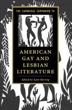 The Cambridge Companion to American Gay and Lesbian Literature