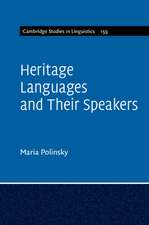 Heritage Languages and their Speakers