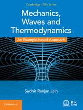 Mechanics, Waves and Thermodynamics: An Example-based Approach