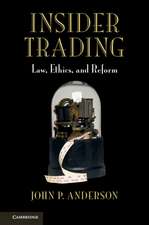 Insider Trading: Law, Ethics, and Reform