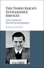 Paehler, K: Third Reich's Intelligence Services