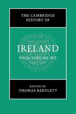 The Cambridge History of Ireland 4 Volume Hardback Set