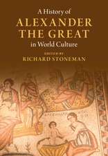 A History of Alexander the Great in World Culture