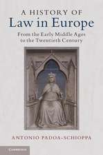 A History of Law in Europe: From the Early Middle Ages to the Twentieth Century