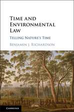 Time and Environmental Law: Telling Nature's Time