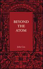 Beyond the Atom