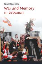 War and Memory in Lebanon