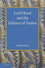 Lord Hood and the Defence of Toulon