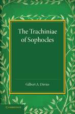 The Trachiniae of Sophocles