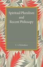 Spiritual Pluralism and Recent Philosophy