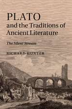 Plato and the Traditions of Ancient Literature: The Silent Stream