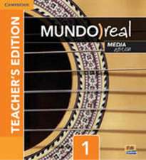 Mundo Real Media Edition Level 1 Teacher's Edition plus ELEteca Access and Digital Master Guide