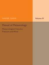 Manual of Meteorology: Volume 4, Meteorological Calculus: Pressure and Wind