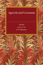 De Vita Iulii Agricolae, de Origine et Moribus Germanorum