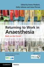 Returning to Work in Anaesthesia