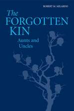 The Forgotten Kin: Aunts and Uncles