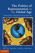 The Politics of Representation in the Global Age: Identification, Mobilization, and Adjudication