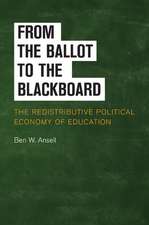 From the Ballot to the Blackboard: The Redistributive Political Economy of Education