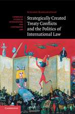 Strategically Created Treaty Conflicts and the Politics of International Law