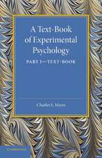 A Text-Book of Experimental Psychology: Volume 1, Text-Book: With Laboratory Exercises