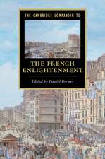 The Cambridge Companion to the French Enlightenment