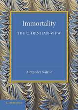 Immortality: The Christian View: A Lecture to Churchmen at Norwich, 11 Feb 1931