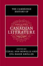 The Cambridge History of Canadian Literature